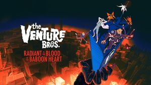 The Venture Bros.: Radiant Is the Blood of the Baboon Heart's poster