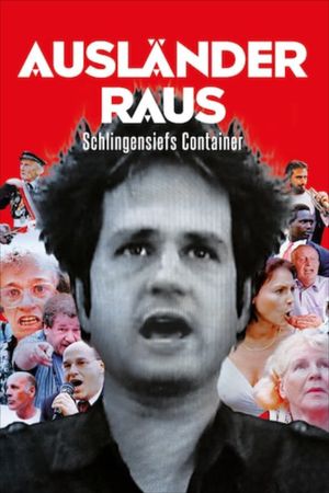Foreigners out! Schlingensiefs Container's poster