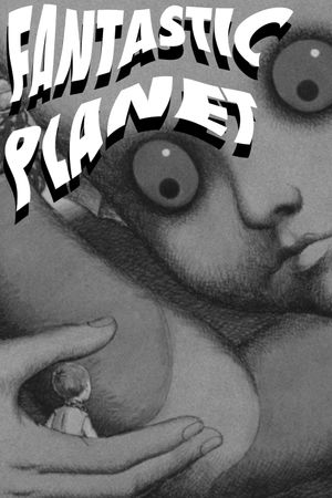 Fantastic Planet's poster