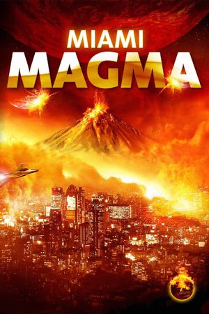 Miami Magma's poster