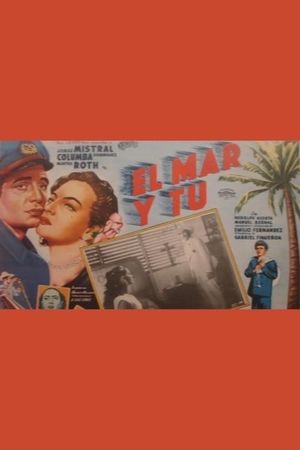 El mar y tú's poster