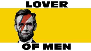 Lover of Men: The Untold History of Abraham Lincoln's poster
