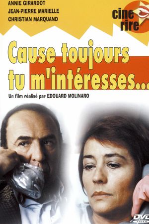 Cause toujours... tu m'intéresses!'s poster