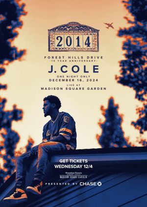 2014 Forest Hills Drive 10th Anniversary Show Live at Madison Square Garden's poster