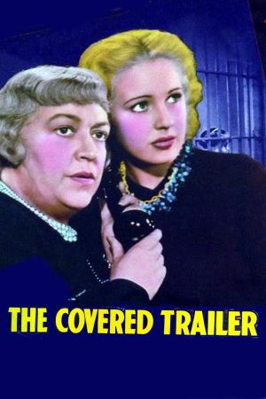 The Covered Trailer's poster