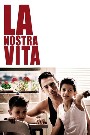 La nostra vita's poster