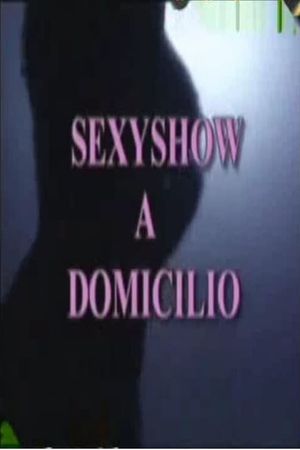 Sexyshow a domicilio's poster image