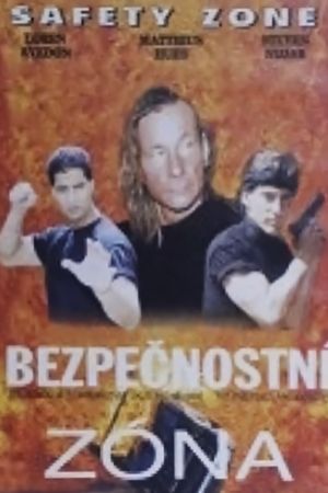 Safety Zone's poster