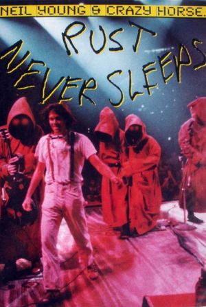 Rust Never Sleeps's poster