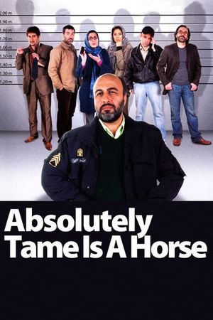 Absolutely Tame Is a Horse's poster