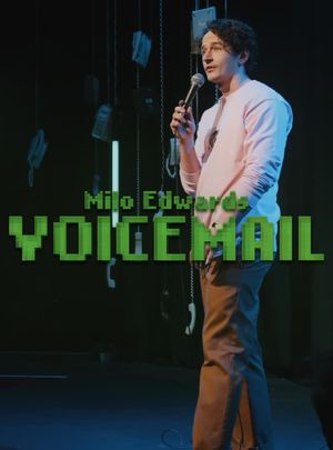 Milo Edwards: Voicemail's poster