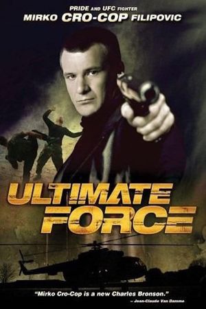 Ultimate Force's poster