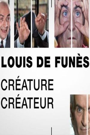 Louis de Funès, Créature/Créateur's poster