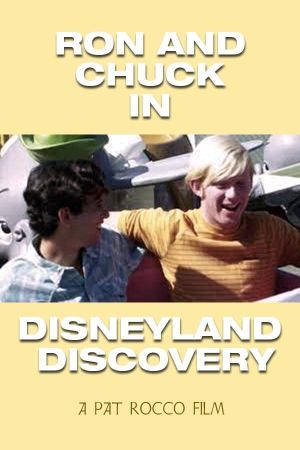 Ron and Chuck in Disneyland Discovery's poster