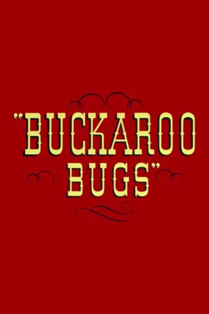 Buckaroo Bugs's poster