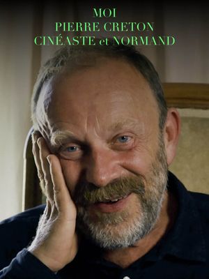 I Am Pierre Creton, Normand and Filmmaker's poster