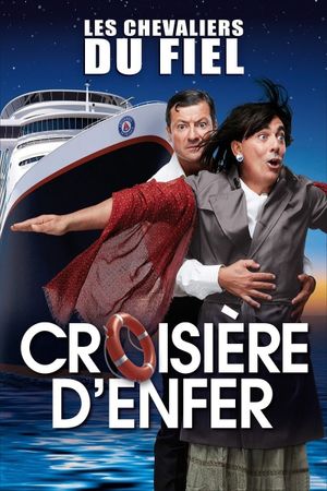 Les Chevaliers du Fiel : Croisière d'enfer !'s poster