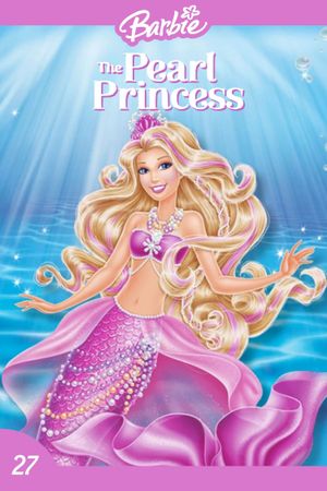 Barbie: The Pearl Princess's poster