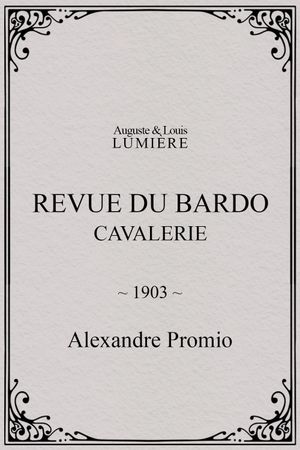 Revue du Bardo : cavalerie's poster