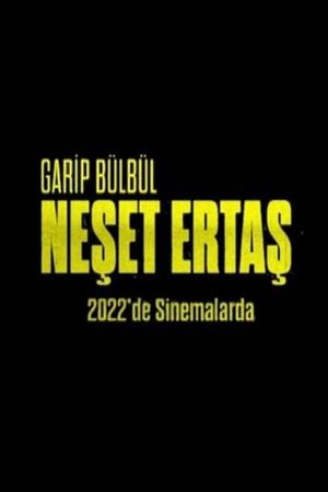 Garip Bülbül: Neset Ertas's poster