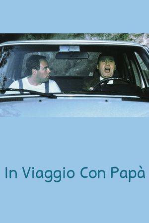 In viaggio con papà's poster