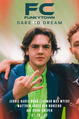 F.C. Funkytown: Dare to Dream's poster