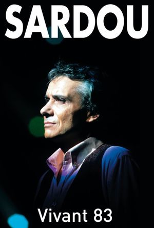 Michel Sardou - Vivant 83's poster