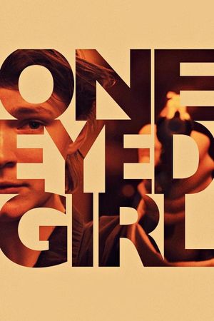 One Eyed Girl's poster