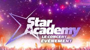 Star Academy - Le concert évènement's poster