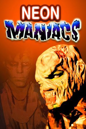 Neon Maniacs's poster