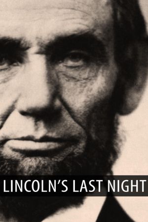 Lincoln's Last Night's poster image