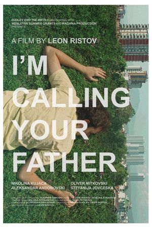 I'm Calling Your Father's poster