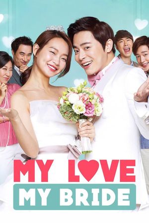 My Love, My Bride's poster