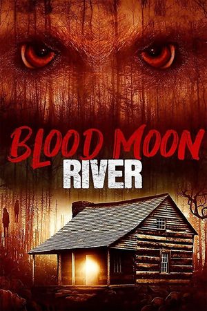 Blood Moon River's poster