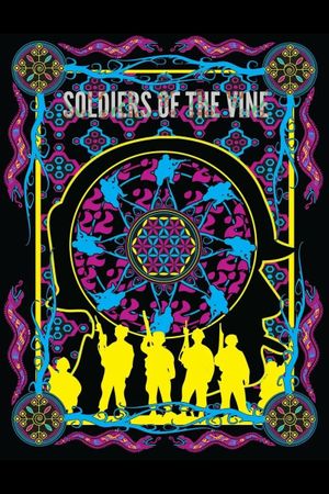 Soldiers of the Vine's poster