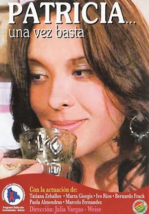 Patricia, una vez basta's poster