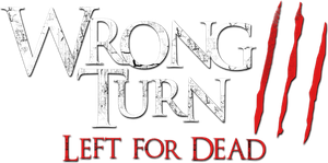 Wrong Turn 3: Left for Dead's poster