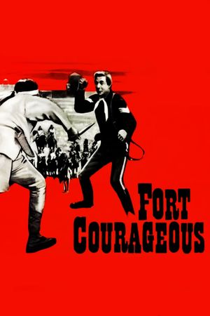 Fort Courageous's poster