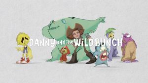 Danny and the Wild Bunch's poster