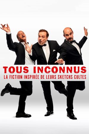 Tous Inconnus's poster