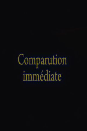 Comparution Immédiate's poster