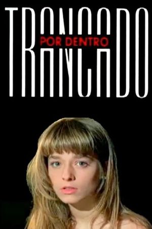 Trancado por Dentro's poster