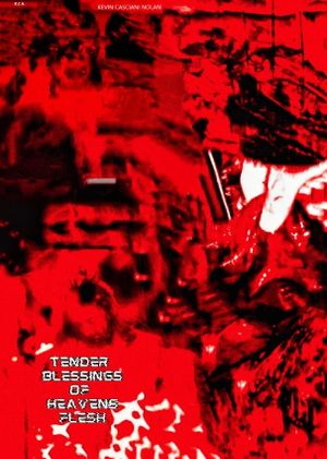 Tender Blessings Of Heavens Flesh's poster