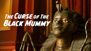 The Curse of The Black Mummy's poster