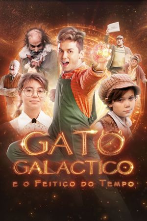 Gato Galactico e o Feitiço do Tempo's poster