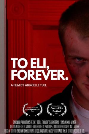 To Eli, Forever.'s poster