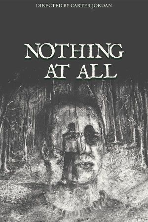 Nothing At All's poster