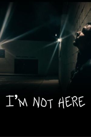 I'm Not Here's poster
