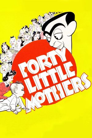 Forty Little Mothers's poster