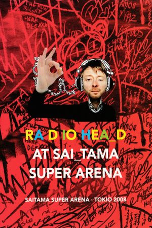 Radiohead | Live at Saitama Super Arena 2008's poster